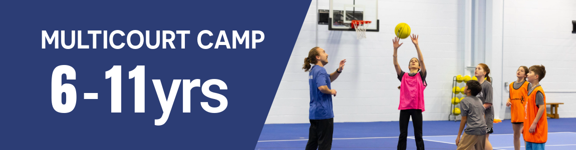 MultiCourt Camp 6-11yrs